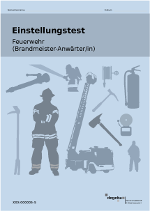 Einstellungstest Feuerwehr (Brandmeister-Anwärter/in)